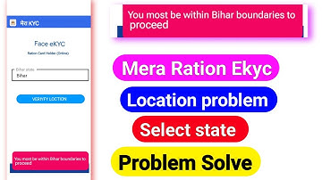 Mera eKYC App Location Problem | select state ekyc|you most be within boundaries to proceed problem
