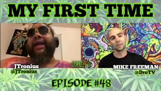 MY FIRST TIME EP#48 PROMO | J TRONIUS