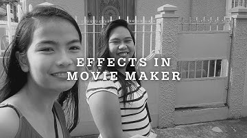 How To Use Effects in Movie Maker