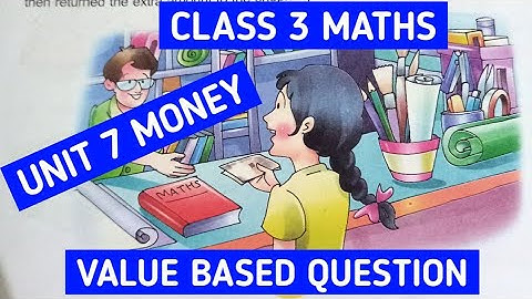 UNIT 7- VALUE BASED QUESTIONS CLASS 3 MATHS | DAV PUBLIC SCHOOLS