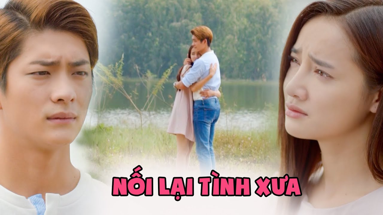 Junsu tìm về tận quê để NỐI LẠI TÌNH XƯA với Linh | Tuổi Thanh Xuân | Vũ trụ phim