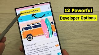 Samsung Galaxy S24 Ultra  12 Best Developer Options for Better Performance