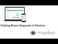 Making requests for meeting rooms in mazvo