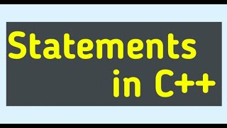 Lecture#4.....Statements and iostream in C++