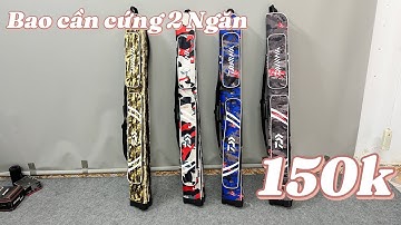 150k | Bao Đựng Cần Câu 2 Ngăn Cứng 1m25