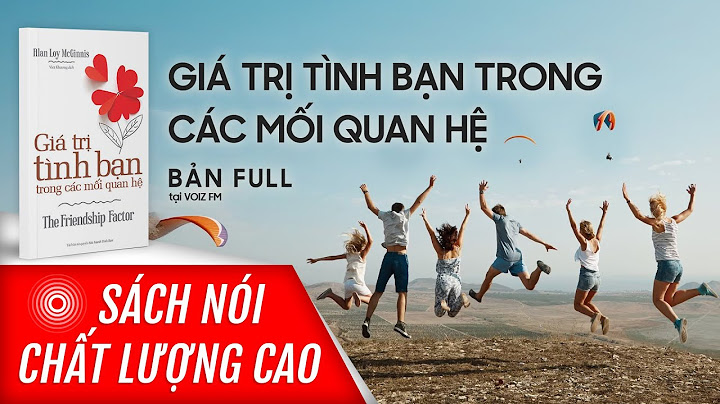 Bài tập đọc giá trị của tình bạn năm 2024