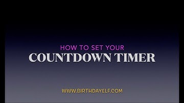 Birthday Countdown Timer — Instructional Video