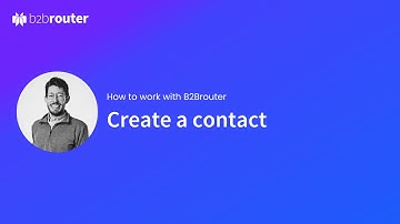 How to create a contact and set up e-Invoice sending in B2Brouter
