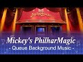 Mickeys philharmagic  queue background music  at toyko disneyland