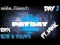 Payday2 Rats Ft.MNK (Rob &