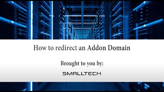 How to Redirect an Addon Domain with SmallTech
