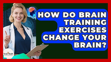 How Do Brain Training Exercises Change Your Brain? - Brain Health Support Network