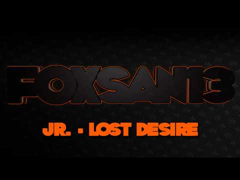 Jr. - Lost Desire