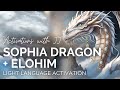 Sophia dragon  elohim light language transmission  listen with headphones for full activation