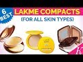 6 Best Selling Lakme Compact Powders | Lakme Compact Foundation at affordable Price for  Beginners