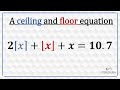 A ceiling and floor equation