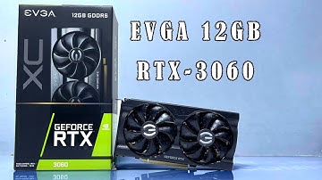 EVGA RTX 3060 12GB UNBOX INSTALL TEST