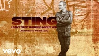 Sting - I Can't Stop Thinking About You