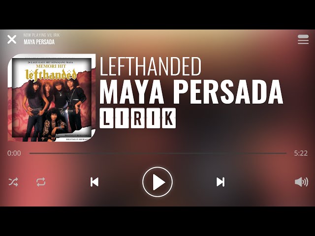 Lefthanded - Maya Persada [Lirik] class=