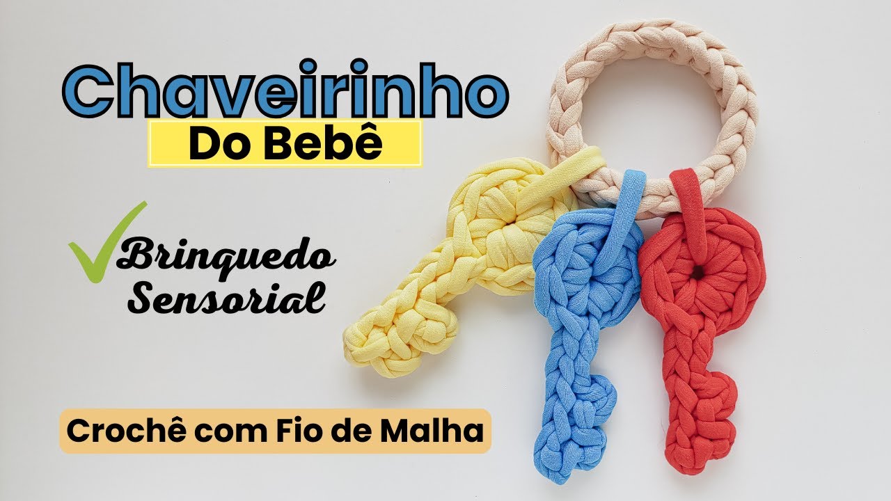 Brinquedos em Crochê | Como fazer uma Argola com Chave em Crochê | Chave de Crochê para Iniciantes