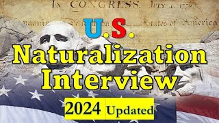 ((Repeat Q &amp; A)) 2024 UPDATED  Naturalization questions for U.S citizenship interview.