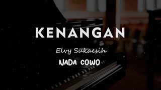KENANGAN // Elvy Sukaesih // KARAOKE PIANO AKUSTIK NADA COWO ( MALE )
