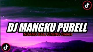 DJ MANGKU PUREL FULL BASS REMIX MENGKANE BY PANI FVNKY VIRAL TIK TOK 2023