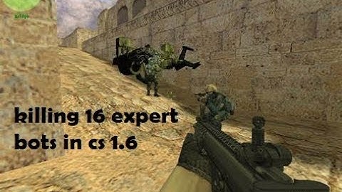 1 vs 16 expert bots in cs 1.6