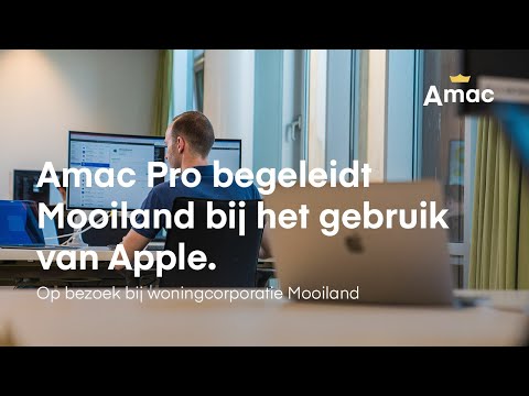 Amac Pro begeleidt woningcorporatie Mooiland bij het gebruik van Apple