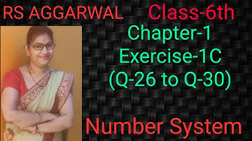 Class-6th Chapter-1 Exercise- 1C Q-26 to Q-30 || Rsaggarwal