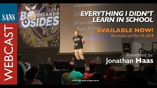 SANS Webcast: Everything I Didn’t Learn in School
