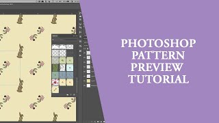 How to use Photoshop Pattern Preview for Surface Design