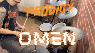 The Prodigy - Omen (Drum Cover)