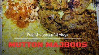 Majboos | mutton majboos | Arabic Rice | @Feel The Best Of SJ Vlogs