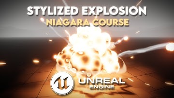 Unreal Engine 5 - Stylized Explosion - VFX Course
