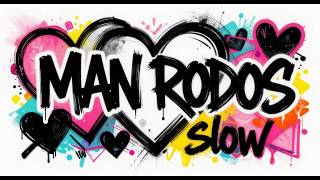 MAN RODOS (slow)