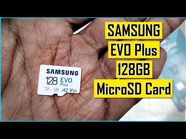 Samsung EVO Plus 128GB microSDXC 130MBs Memory Card with Adapter Unboxing &  Review. 