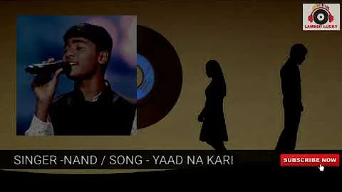 Yaad Na Karin Cover Song  By Nand Original Song Feroz Khan #lamberlucky