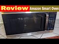 Amazon Smart Oven Review, Unboxing, Testing | Microwave, Air Fry