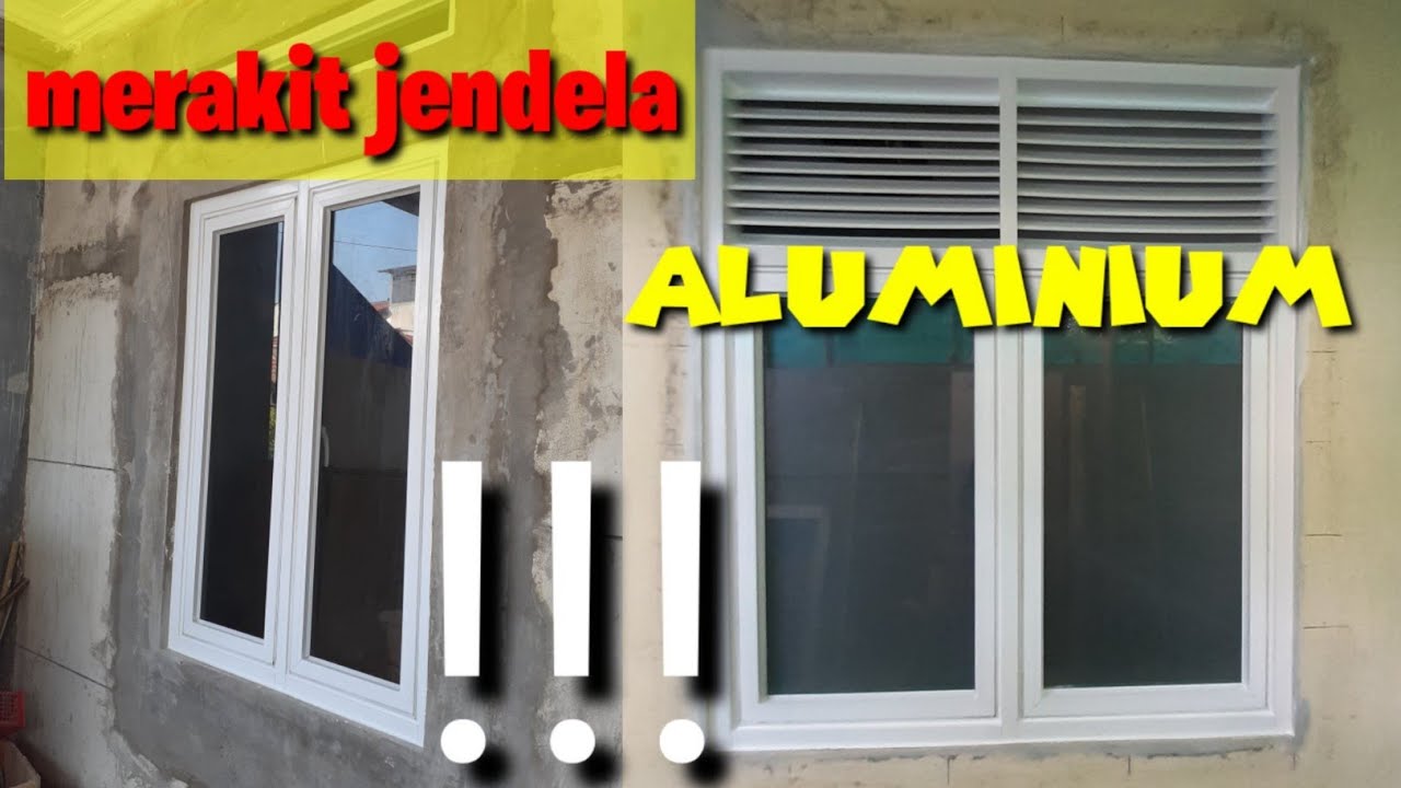  Cara  membuat jendela  aluminium  casement  YouTube