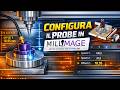 Configurare il probe Millmage? Scopri il metodo corretto