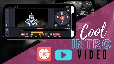 How to make a Cool Intro Video for Youtube 2020 | KineMaster
