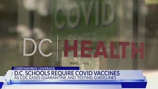 DC Public Schools requiring COVID-19 vaccines for students 12, older