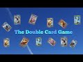 The Double Card Game