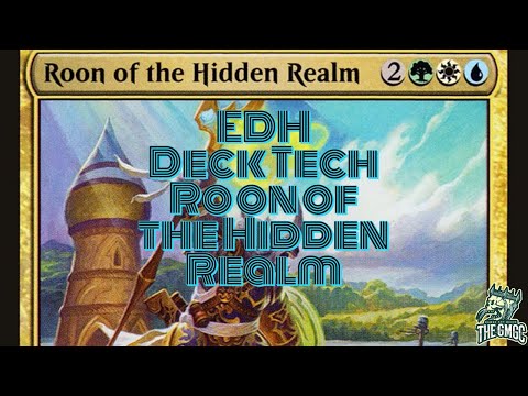 EDH deck tech for Roon of the Hidden Realm
