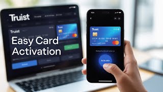 How to Activate Your Truist Virtual Card by Phone - quick guide