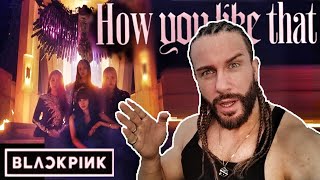 Rap Fan First Time Hearing BLACKPINK - 'How You Like That' M/V (Reaction!!!)