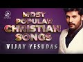 Most Popular Christian Songs Of Vijay Yesudas Vijay Yesudas Mp3 Song