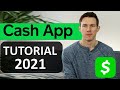 How To Use CASH APP (2021 Full Tutorial)