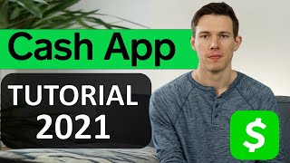 How To Use CASH APP (2021 Full Tutorial)